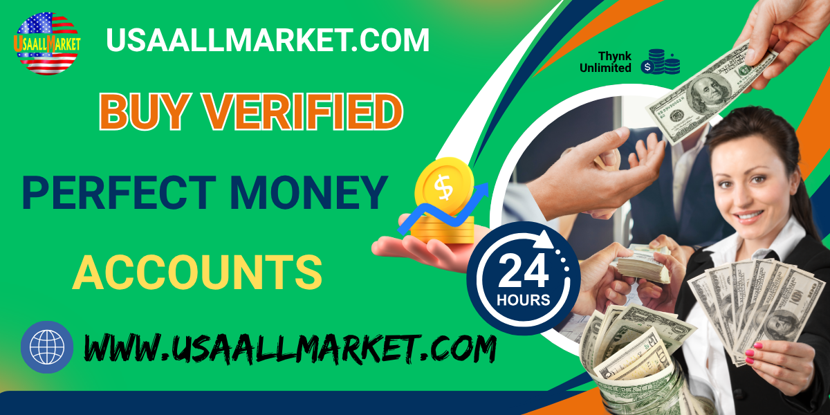 Buy Verified Perfect Money Accounts