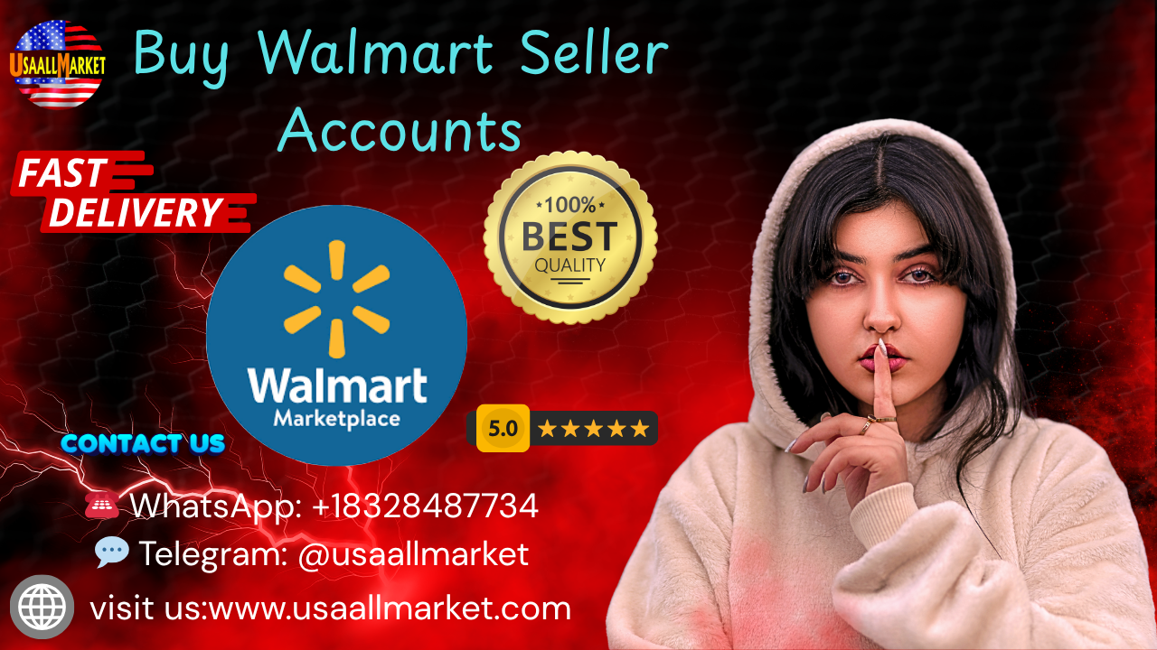 Buy Walmart Seller Accounts 